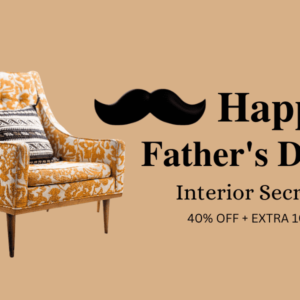 Celebrate Dad with Incredible Savings at Interior Secrets Furniture